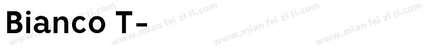 Bianco T字体转换